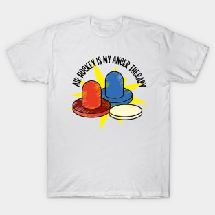 Air Hockey is my anger theraphy T-Shirt